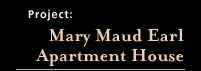 Mary Maud Earl Apartment House