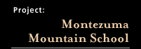 Montezuma Mountain School