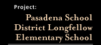 Pasadena School District Longfellow Elementary School