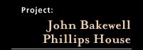 John Bakewell Phillips House